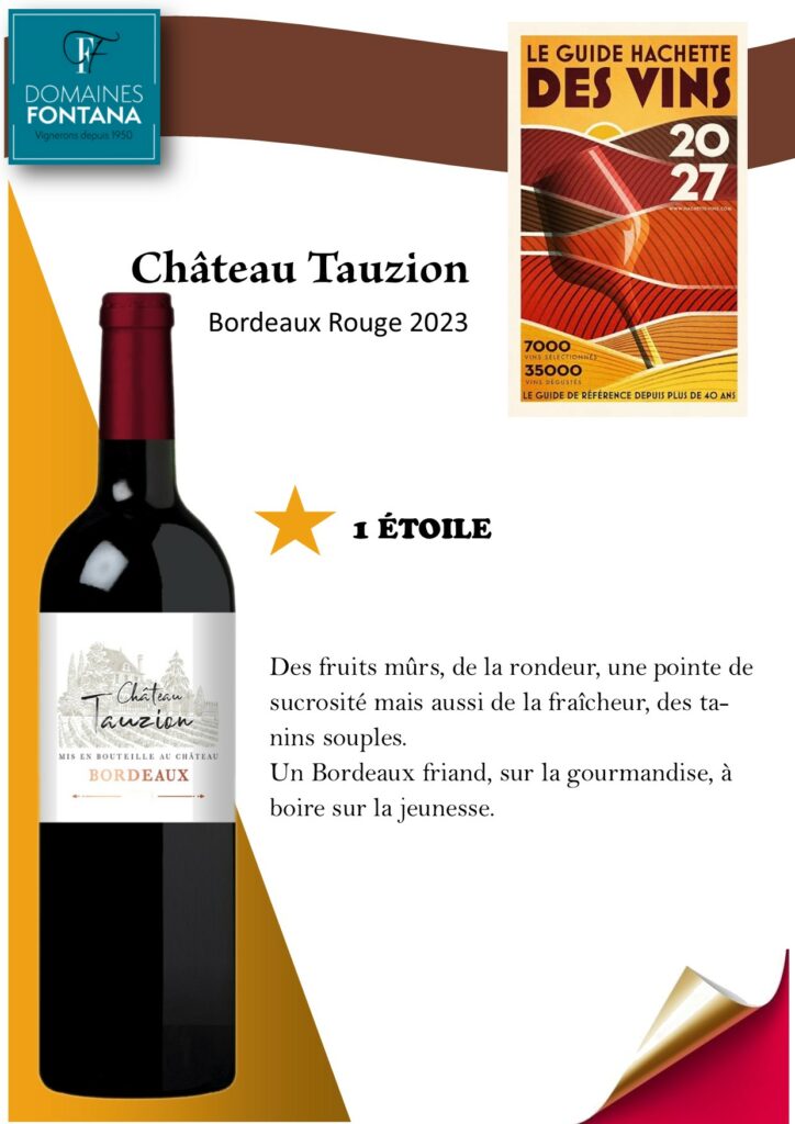 1 étoile au guide hachette des vins 2027, Château Tauzion Bordeaux Rouge 2023